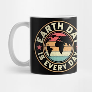 Earth Day Everyday Earth Day 2024 Environment Mug